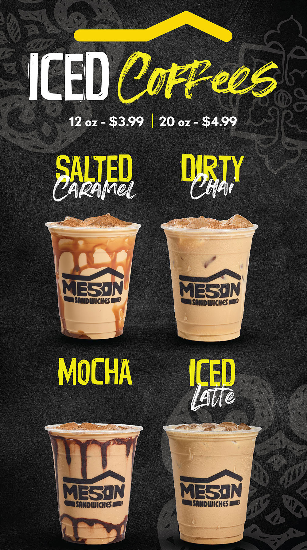 Iced Coffees / Salted Caramel, Dirty Chai, Mocha, Iced Latte